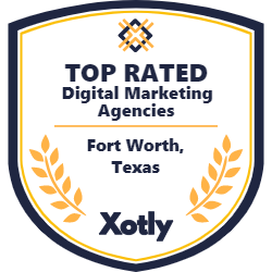 Top rated Digital Marketing Agencies in Fort Worth, Texas