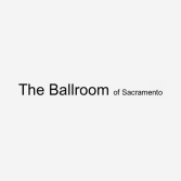 The Ballroom of Sacramento Logo